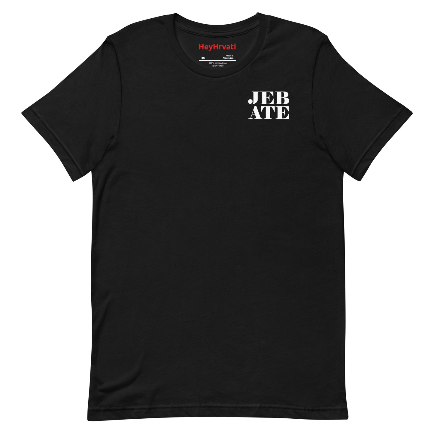 Jeb Ate Unisex t-shirt