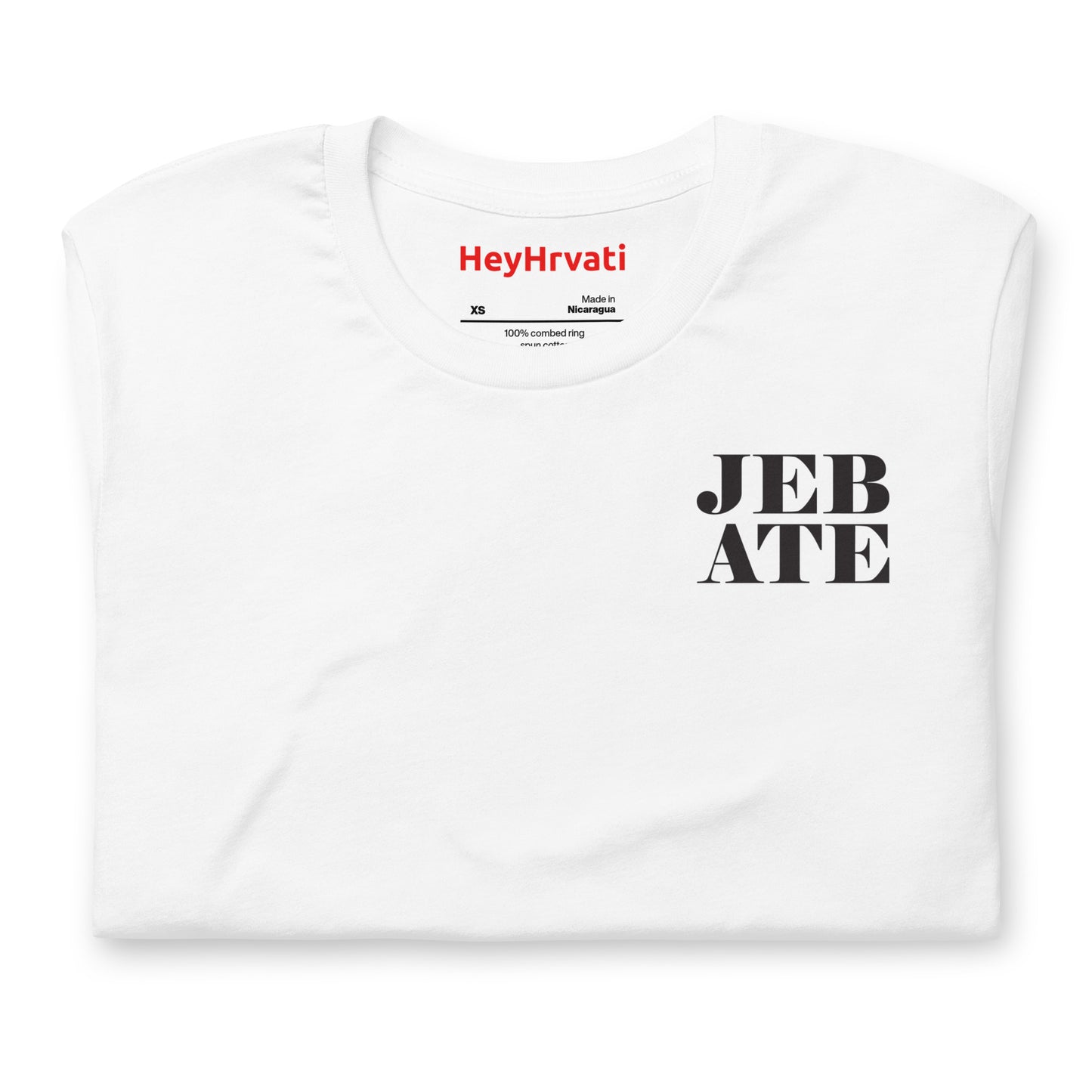 Jeb Ate Unisex t-shirt